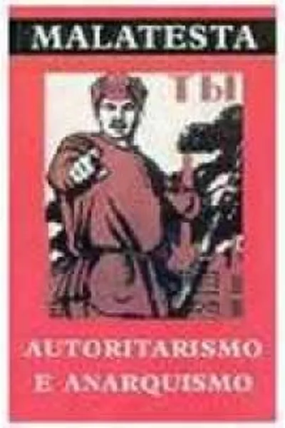 Cover of Autoritarismo e Anarquismo