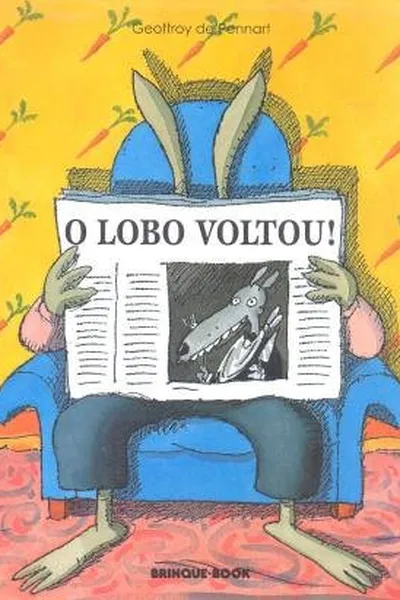 Cover of O Lobo Voltou!