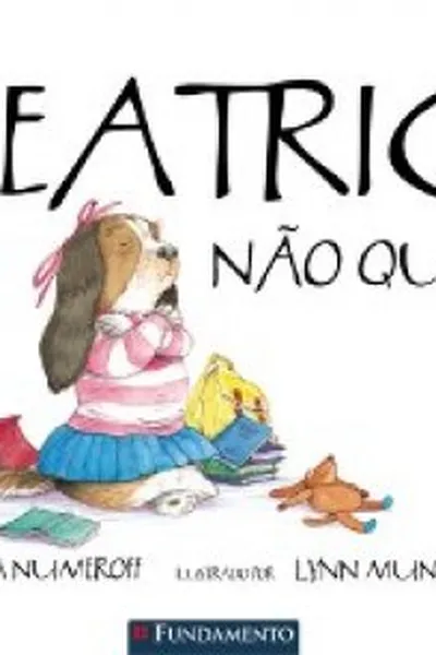 Cover of Beatrice Não Quer (Beatrice Doesn't Want To)
