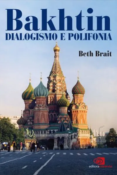 Cover of Bakhtin Dialogismo e Polifonia