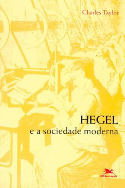 Cover of Hegel e a Sociedade Moderna