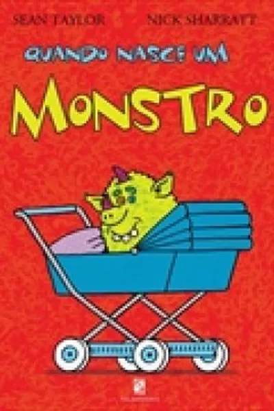 Cover of Quando Nasce um Monstro