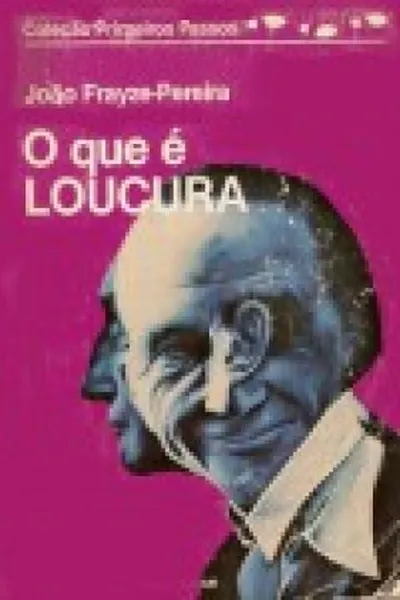 Cover of O que é loucura