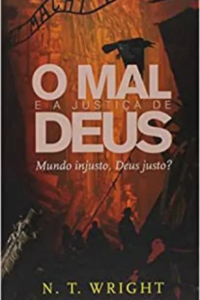 Cover of O Mal e a Justiça de Deus