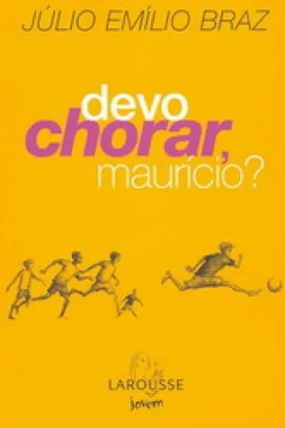 Devo Chorar, Maurício?