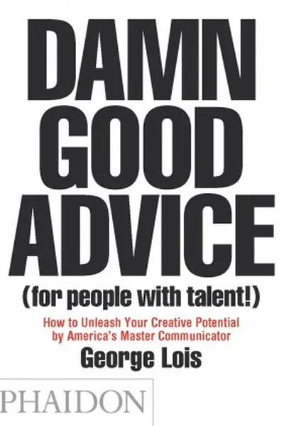 Cover of Damn Good Advice (For People with Talent!)