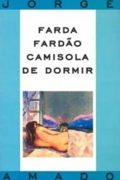 Cover of Farda Fardão Camisola de Dormir