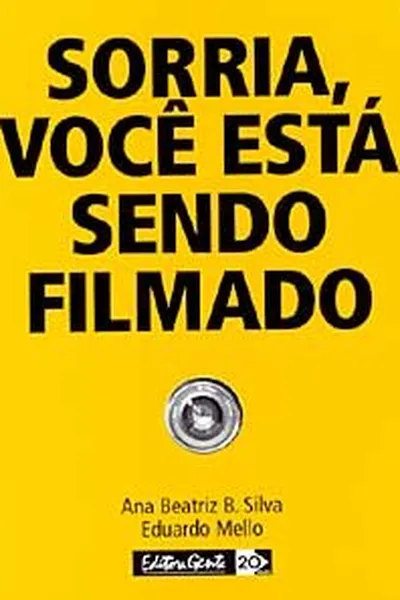 Cover of Sorria, você está sendo filmado