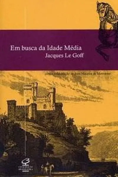 Cover of Em Busca da Idade Média