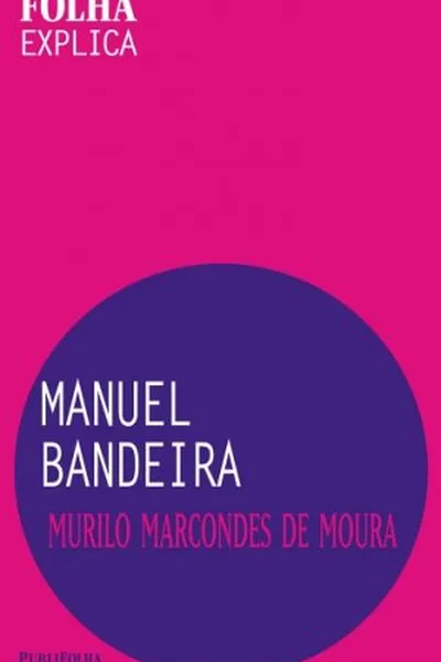 Cover of Folha explica: Manuel Bandeira
