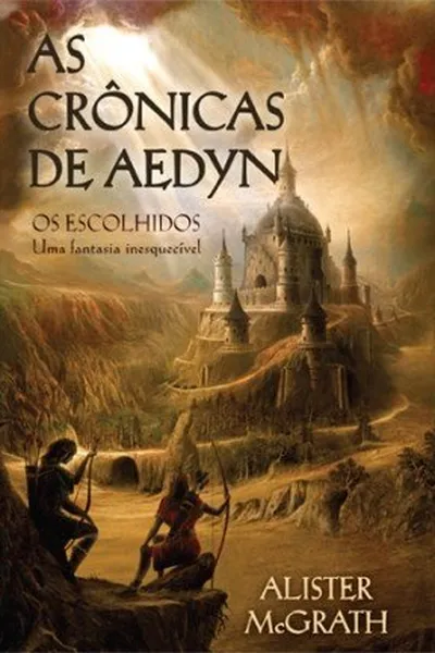 Cover of As Crônicas de Aedyn: Os Escolhidos