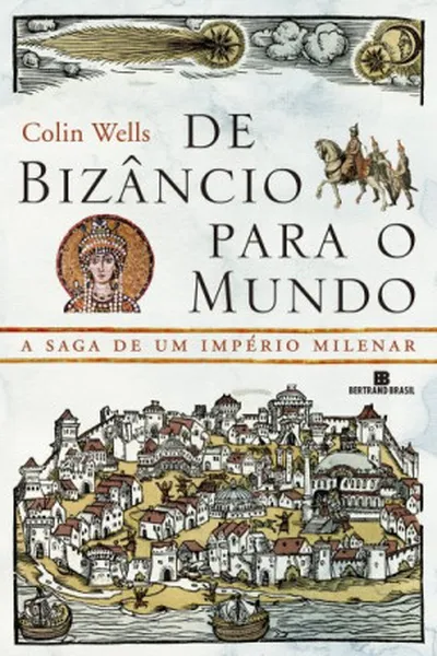 Cover of De Bizâncio Para o Mundo