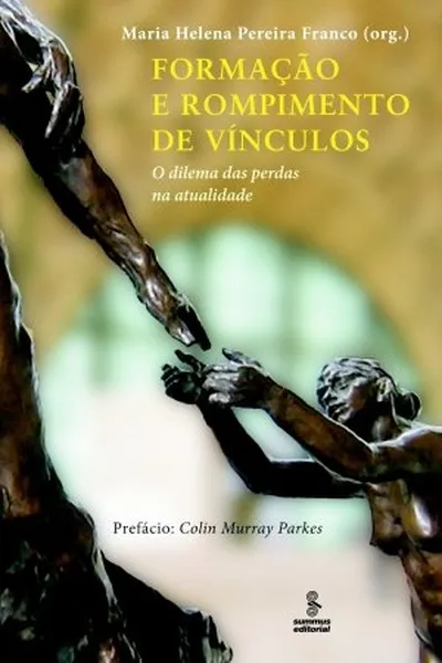 Cover of Formação e rompimento de vínculos