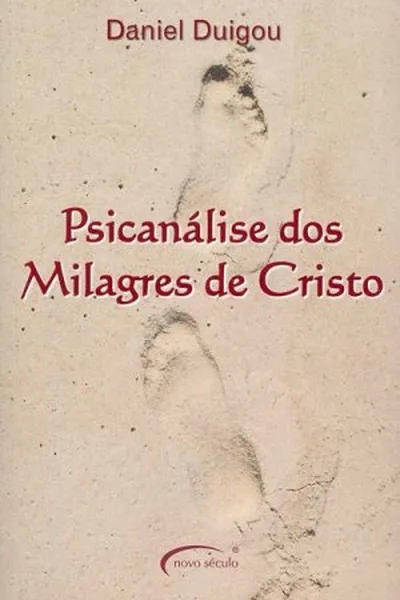 Cover of Psicanálise dos Milagres de Cristo