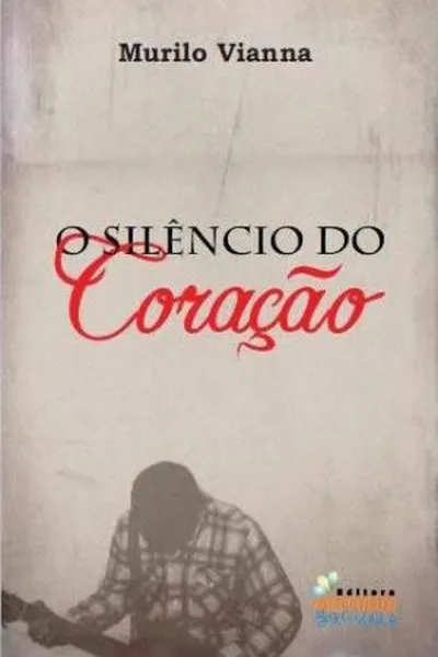 Cover of O Silêncio do Coração