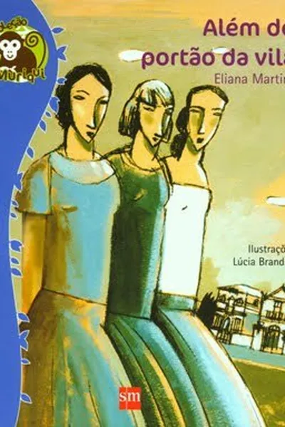 Cover of Além do portão da vila