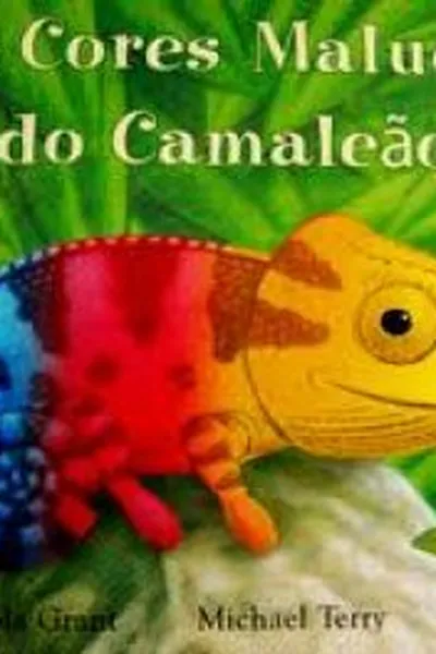 Cover of As cores malucas do camaleão