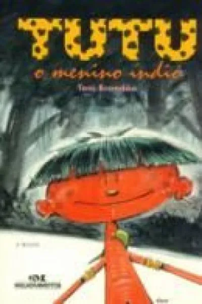 Cover of Tutu o menino índio
