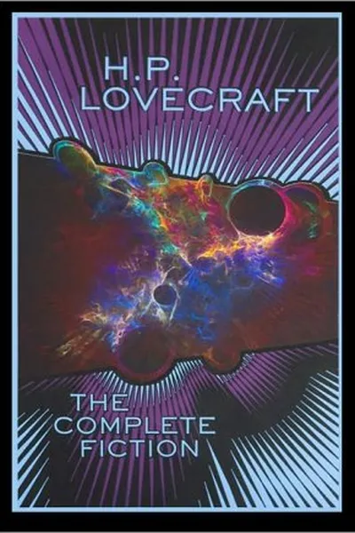 Cover of H. P. Lovecraft: The Complete Fiction