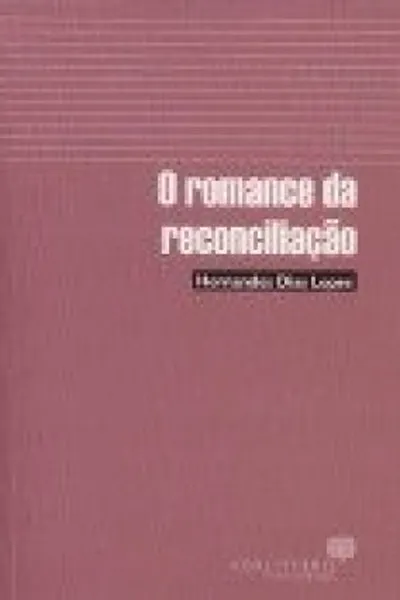 Cover of O Romance da Reconciliação