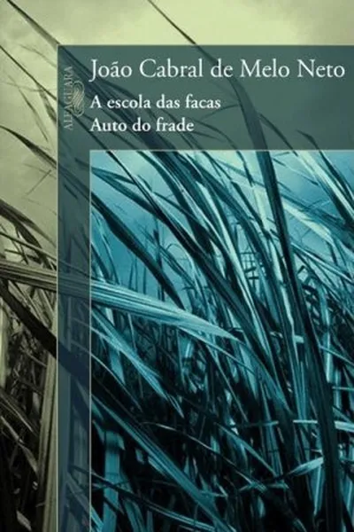 Cover of A escola das facas e Auto do frade