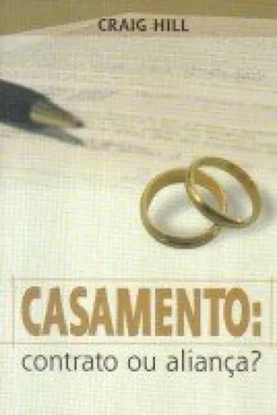 Cover of Casamento: Contrato ou aliança?