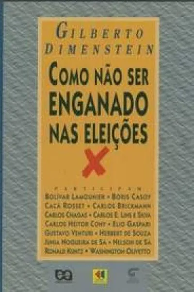 Cover of Como Não Ser Enganado nas Eleições