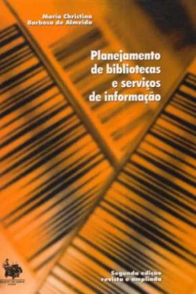 Cover of Planejamento de bibliotecas e serviços de informação