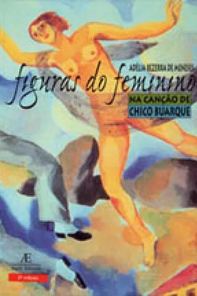 Cover of Figuras do feminino na canção de Chico Buarque