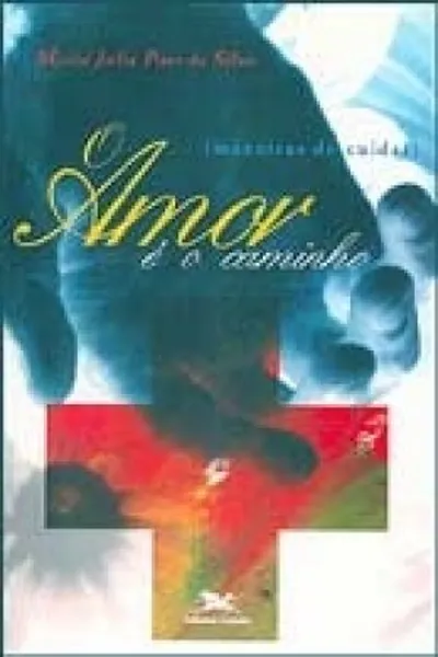 Cover of Amor é o caminho