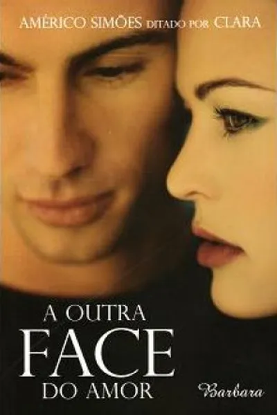 Cover of A Outra Face do Amor