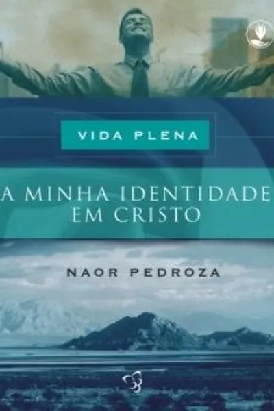 Cover of A Minha Identidade em Cristo