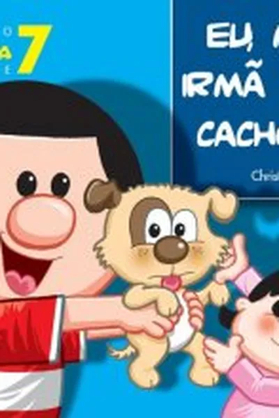 Cover of Eu, Minha Irmã e Meu Cachorro