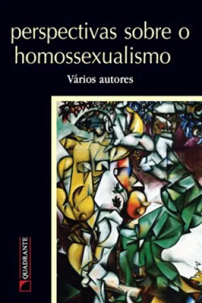 Cover of Perspectivas sobre o homossexualismo