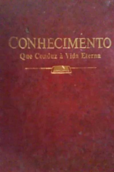 Cover of CONHECIMENTO Que Conduz a Vida Eterna
