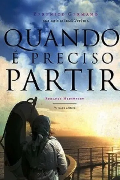 Cover of Quando é preciso Partir