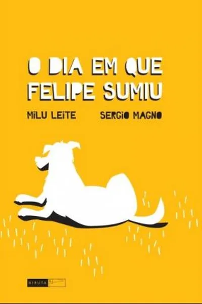 Cover of O dia em que Felipe sumiu