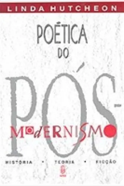 Cover of Poética do pós-modernismo