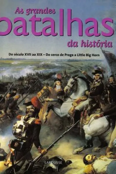 Cover of As Grandes Batalhas da História Vol. 2