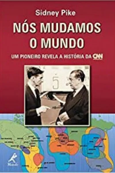 Cover of Nós Mudamos o Mundo