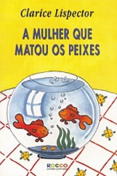 Cover of A mulher que matou os peixes