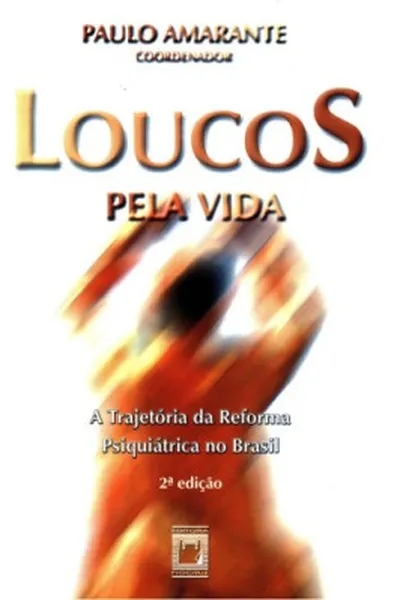 Cover of Loucos Pela Vida