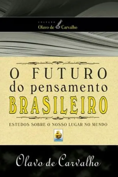 Cover of O Futuro do Pensamento Brasileiro