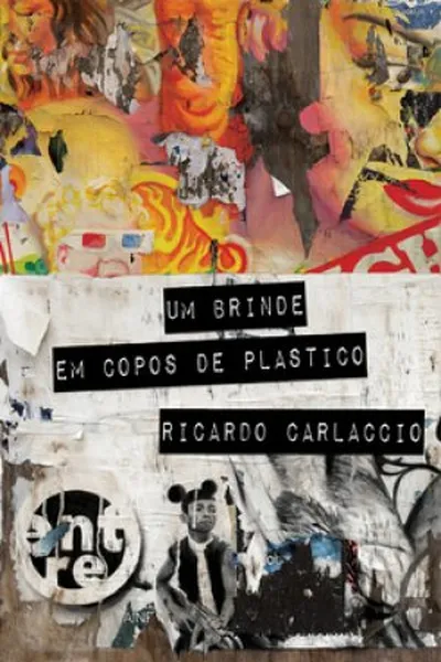 Cover of Um Brinde em Copos de Plástico