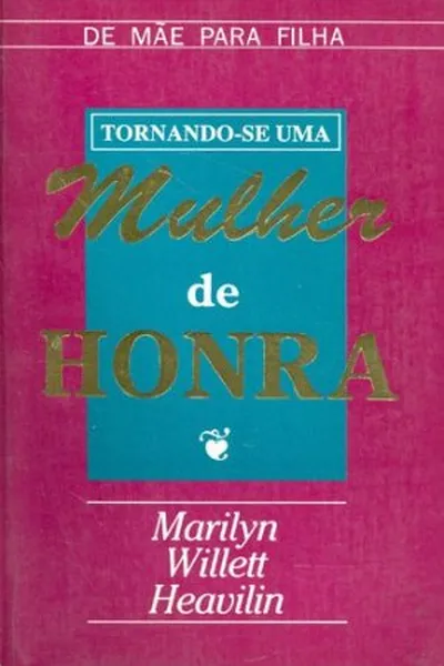 Cover of Tornando-se uma mulher de honra
