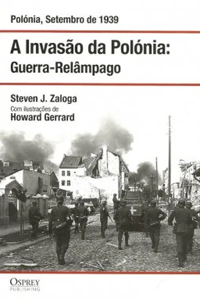 Cover of A invasão da Polónia: Guerra-Relâmpago