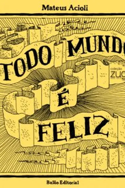 Cover of Todo mundo é feliz