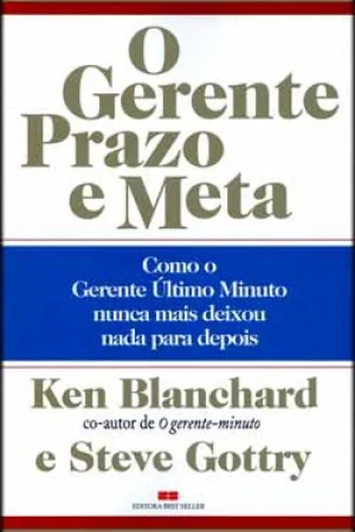 Cover of O Gerente Prazo e Meta
