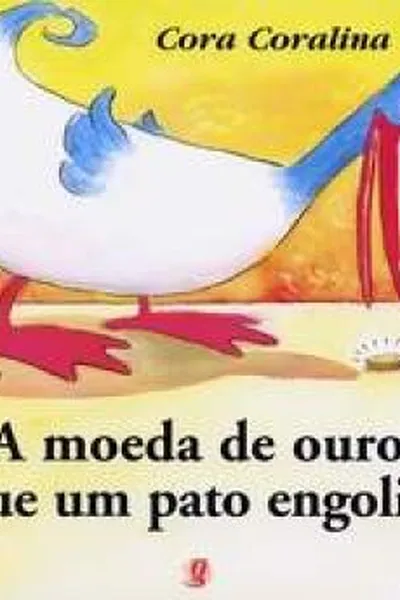 Cover of A moeda de ouro que um pato engoliu