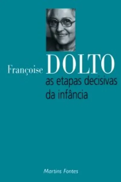 Cover of As Etapas Decisivas da Infância